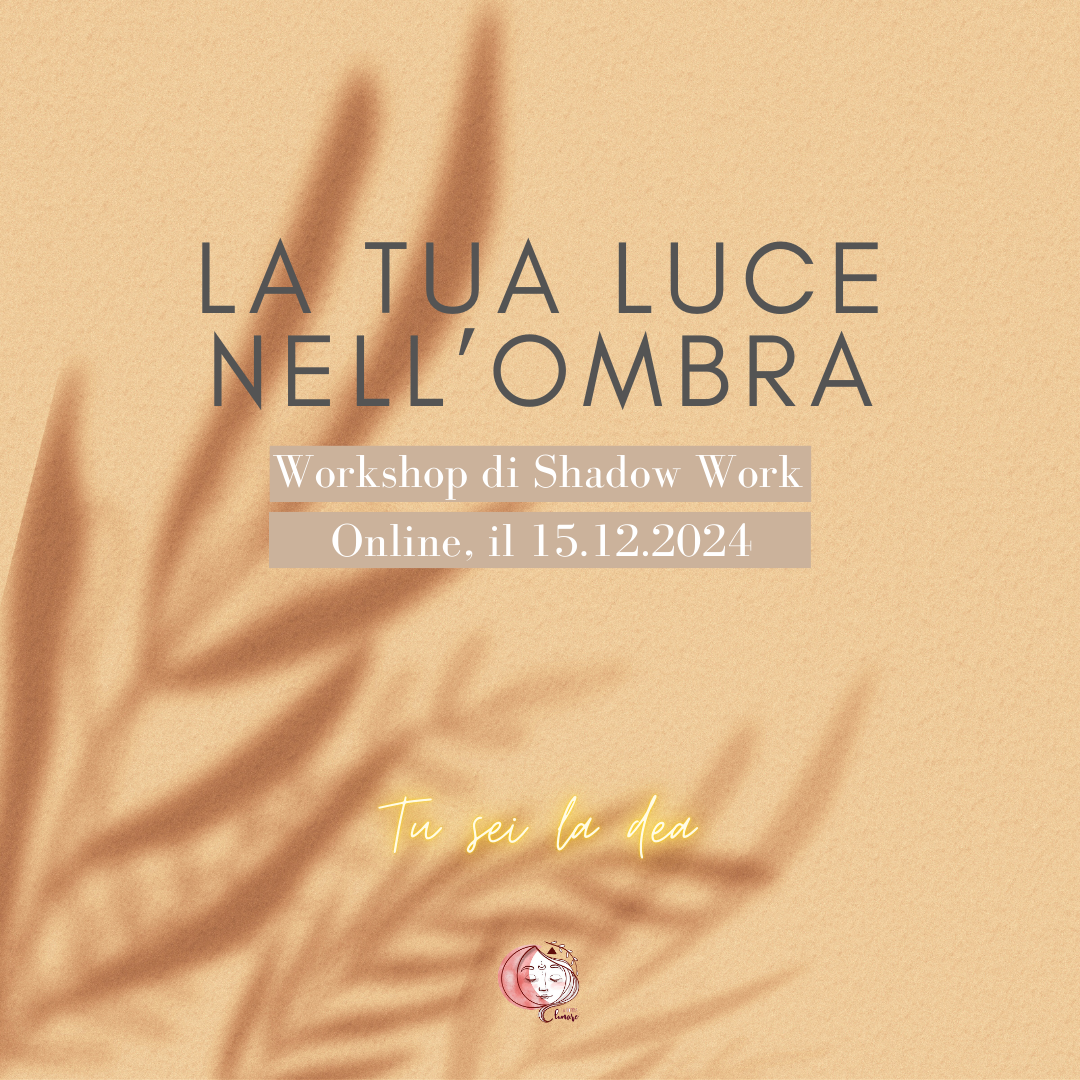 La tua luce nell'ombra - Workshop online